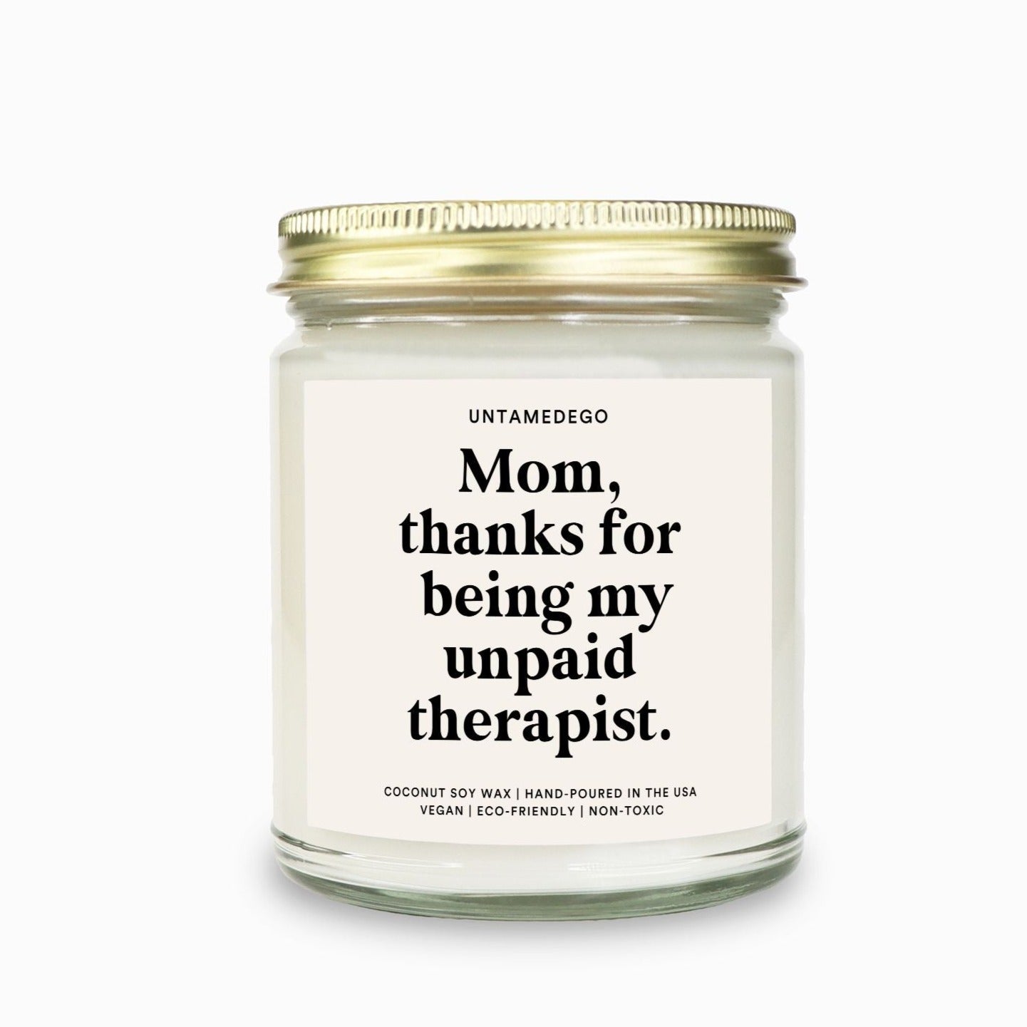 Mom Thanks For Being My Unpaid Therapist Candle Main image