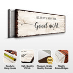 Always Kiss Me Good Night Couple Sign