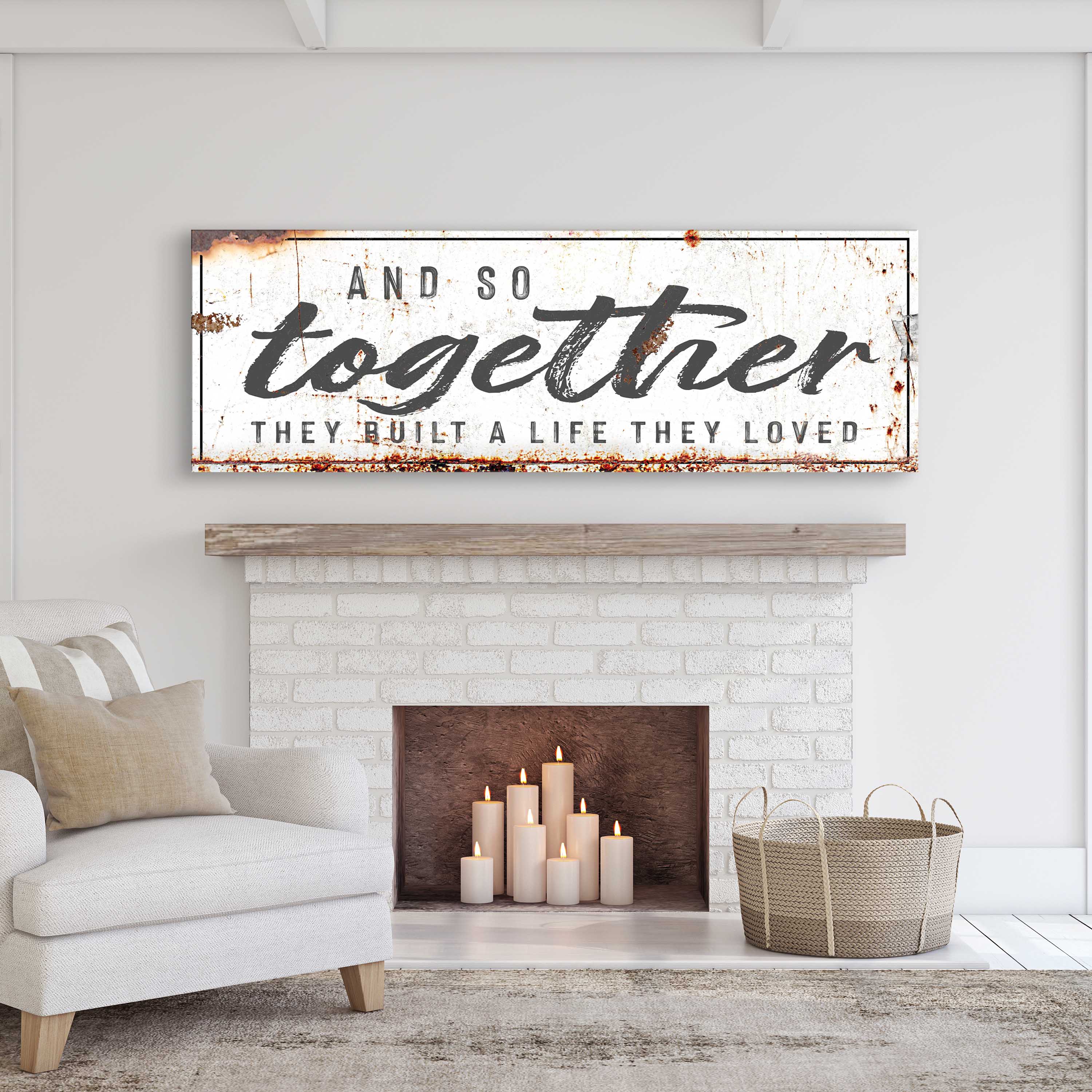 And So Together They Built A Life They Loved Sign II Secondary image