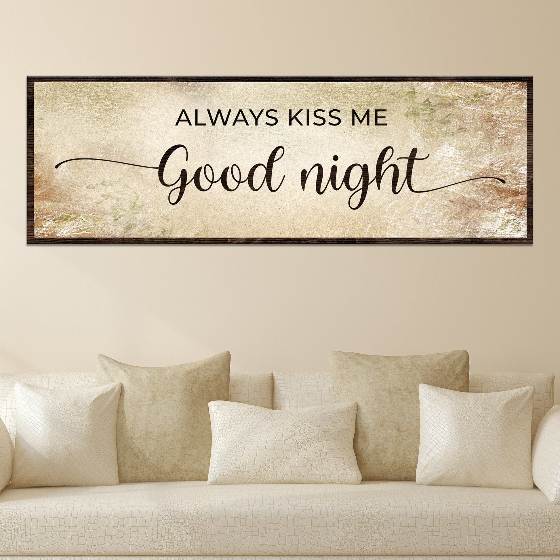 Always Kiss Me Good Night Couple Sign Style 3