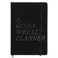 A Good Weekly Planner (12-Months Weekly Undated Planner)