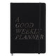 A Good Weekly Planner (12-Months Weekly Undated Planner)