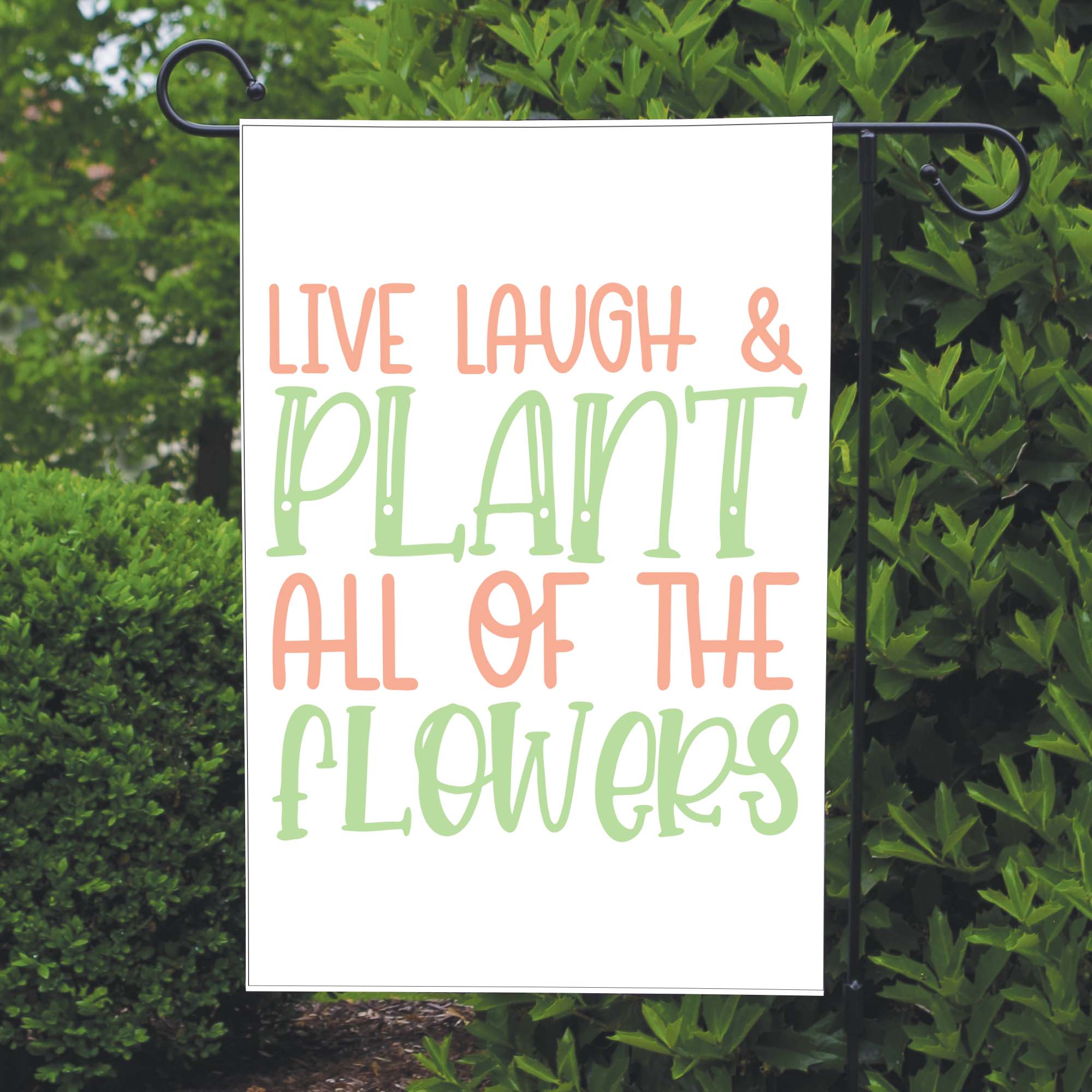 Live Laugh Plant Garden Flag 12x18 inch Main image